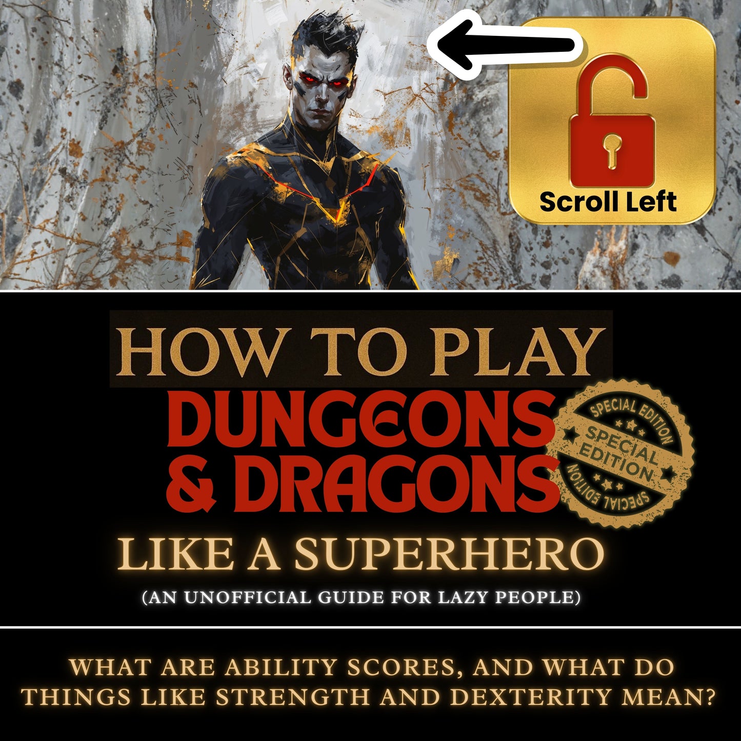 What are ability scores, and what do things like Strength and Dexterity mean?